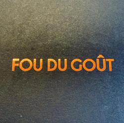 Fou du Gôut, Lovendegem openingstijden
