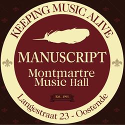 Manuscript, Oostende openingstijden