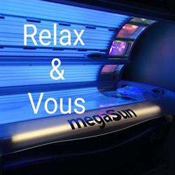 Relax & Vous, Bastenaken openingstijden
