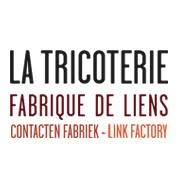 La Tricoterie - Fabrique de liens, Sint-Gillis openingstijden