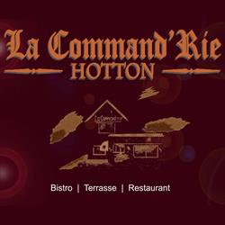 La Command'Rie, Hotton openingstijden