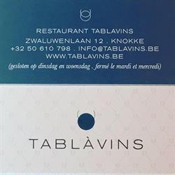 Tablàvins, Knokke openingstijden
