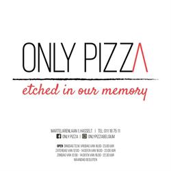Only Pizza, Hasselt openingstijden