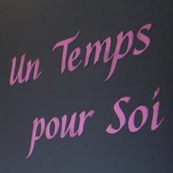 Un Temps pour Soi, Nismes openingstijden