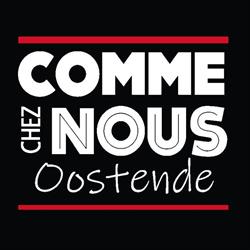 Comme Chez Nous Oostende, openingstijden