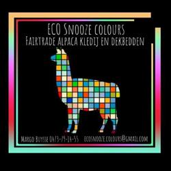 Eco Snooze colours, Scheldewindeke openingstijden