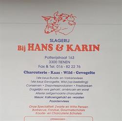 Slagerij bij Hans & Karin, Tienen openingstijden