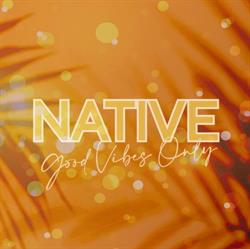 Native, Hoei openingstijden