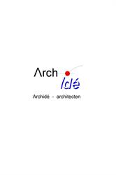 Archidé, Olsene openingstijden