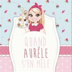 Quand Auréle s'en mêle, Jurbise openingstijden
