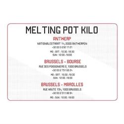 Melting Pot Kilo, Brussel openingstijden