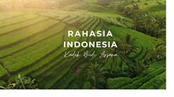 Rahasia Indonesia, Namen openingstijden