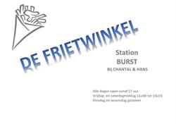 De Frietwinkel bij Chantal en Hans, Mere openingstijden