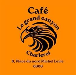 Le Grand Canyon Café, Charleroi openingstijden