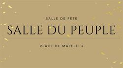 Salle du Peuple, Maffle openingstijden